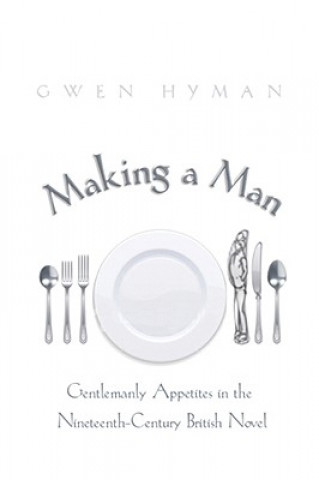 Book Making a Man Gwen Hyman