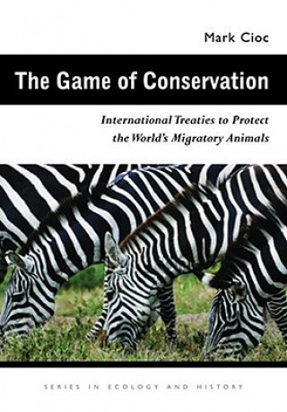 Könyv Game of Conservation Mark Cioc