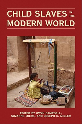 Carte Child Slaves in the Modern World 