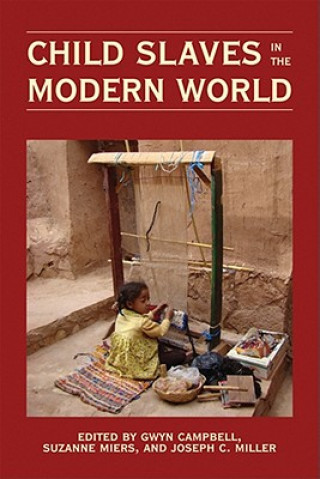 Livre Child Slaves in the Modern World 