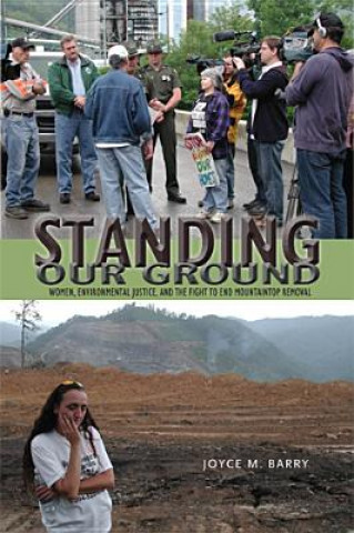 Kniha Standing Our Ground Joyce M. Barry