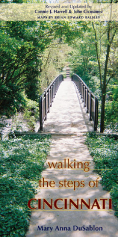 Könyv Walking the Steps of Cincinnati Mary Anna DuSablon