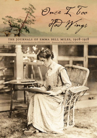 Buch Once I Too Had Wings Emma Bell Miles