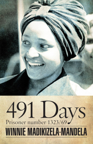 Könyv 491 Days Winnie Madikizela-Mandela