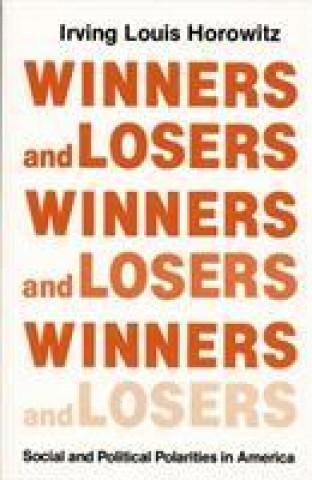 Книга Winners and Losers Irving Louis Horowitz