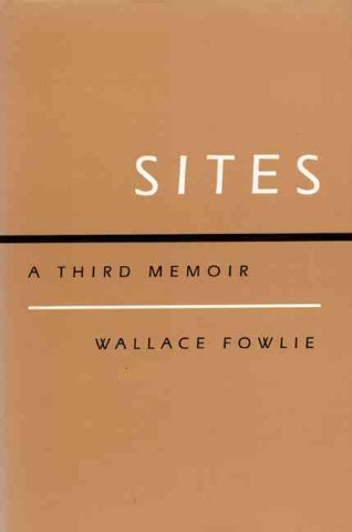 Kniha Sites Wallace Fowlie