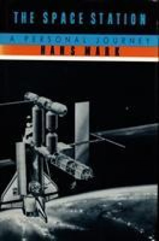 Βιβλίο Space Station Hans Mark