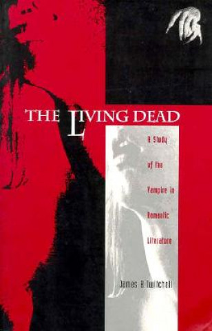 Kniha Living Dead James B. Twitchell