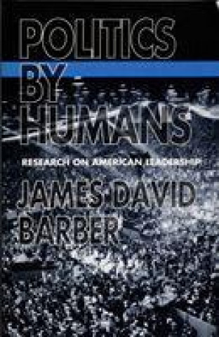 Libro Politics by Humans James David Barber