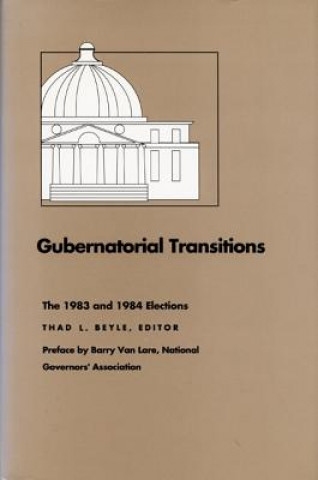 Buch Gubernatorial Transitions Thad L. Beyle