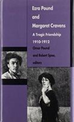 Könyv Ezra Pound and Margaret Cravens O. Pound