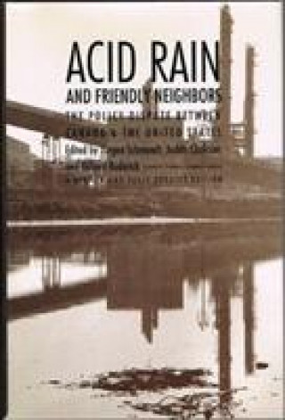 Kniha Acid Rain and Friendly Neighbors Jurgen Schmandt