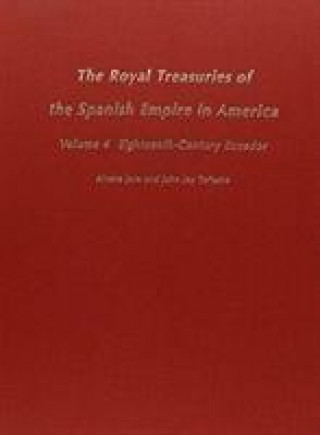 Książka Royal Treasuries of the Spanish Empire in America Alvaro Jara