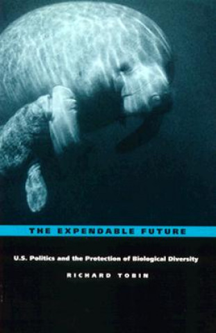 Knjiga Expendable Future Richard J. Tobin