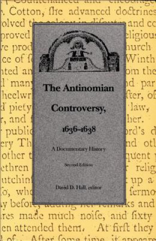 Buch Antinomian Controversy, 1636-1638 D.D. Hall