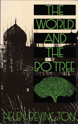 Boek World and the Bo Tree Helen Bevington