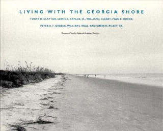 Kniha Living with the Georgia Shore Tonya D. Clayton
