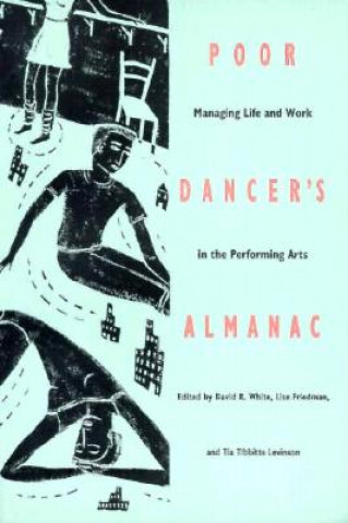 Knjiga Poor Dancer's Almanac David R. White