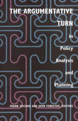 Книга Argumentative Turn in Policy Analysis and Planning Frank Fischer