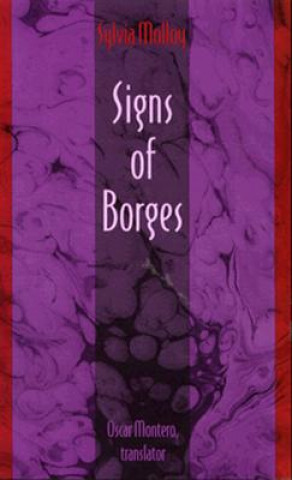 Knjiga Signs of Borges Sylvia Molloy