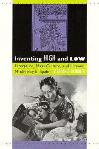 Livre Inventing High and Low Stephanie A. Sieburth