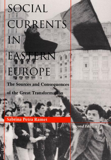 Carte Social Currents in Eastern Europe Sabrina Petra Ramet