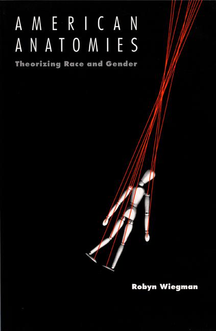 Buch American Anatomies Robyn Weigman