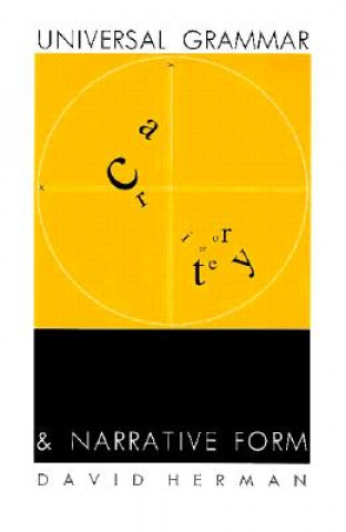 Kniha Universal Grammar and Narrative Form David Herman