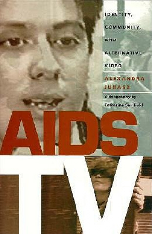Kniha AIDS TV Alexandra Juhasz