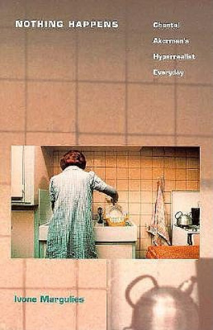 Libro Nothing Happens Ivone Margulies