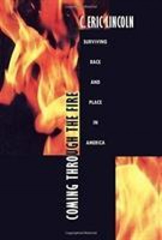 Buch Coming through the Fire C.Eric Lincoln