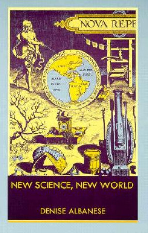 Livre New Science, New World Denise Albanese