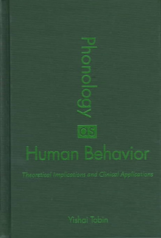 Книга Phonology as Human Behavior Yishai Tobin