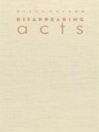 Knjiga Disappearing Acts Diana Taylor