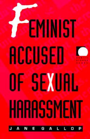 Book Feminist Accused of Sexual Harassment Jane Gallop