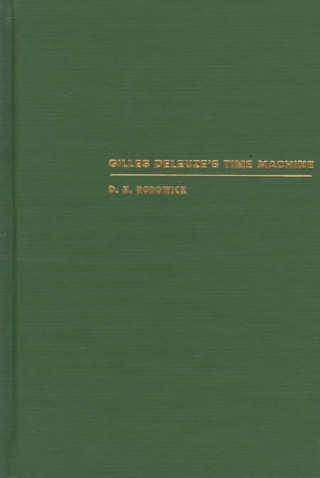 Buch Gilles Deleuze's Time Machine D.N. Rodowick