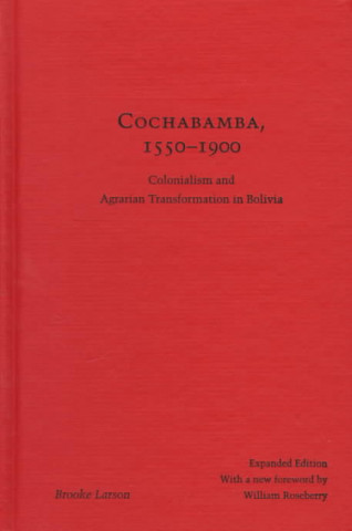 Kniha Cochabamba, 1550-1900 Brooke Larson