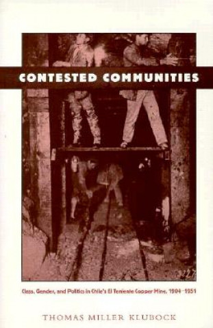 Book Contested Communities Thomas M. Klubock