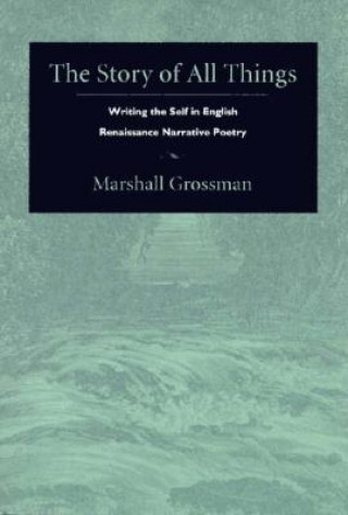 Kniha Story of All Things Marshall Grossman