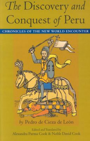 Книга Discovery and Conquest of Peru Pedro de Cieza de Leun