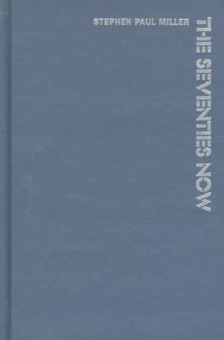 Boek Seventies Now Stephen Paul Miller