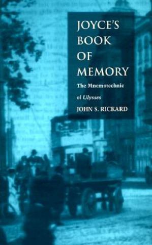 Kniha Joyce's Book of Memory John S. Rickard