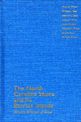 Kniha North Carolina Shore and Its Barrier Islands Orrin H. Pilkey