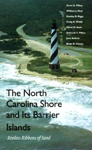 Könyv North Carolina Shore and Its Barrier Islands Orrin H. Pilkey