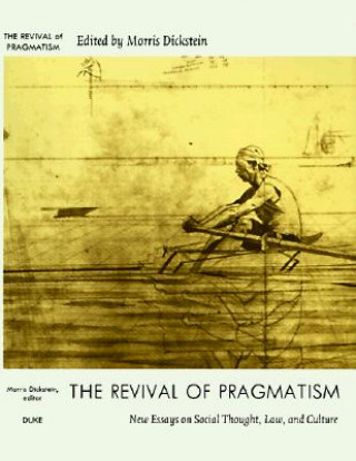 Kniha Revival of Pragmatism M. Dickstein