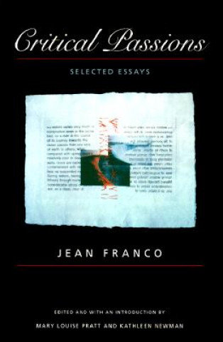 Książka Critical Passions Jean Franco
