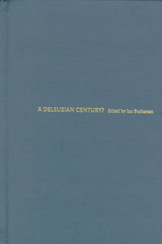 Carte Deleuzian Century? Ian Buchanan