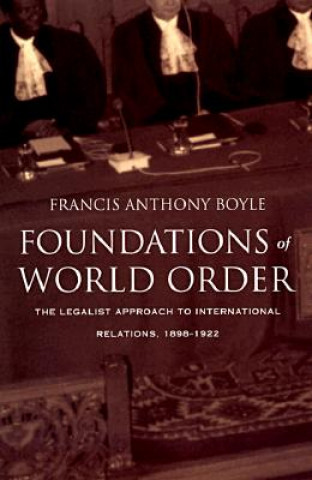 Knjiga Foundations of World Order Francis A. Boyle