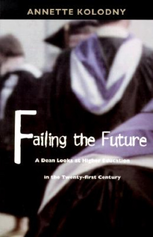 Buch Failing the Future Annette Kolodny