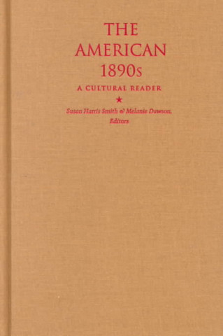 Книга American 1890s Susan Harris Smith
